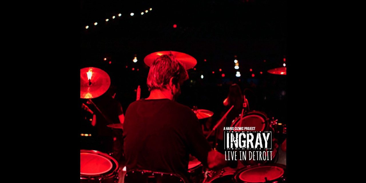 INGRAY – Live In Detroit – 1. Scream